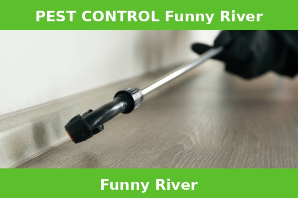 PEST CONTROL Funny River